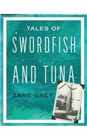 Tales of Swordfish and Tuna