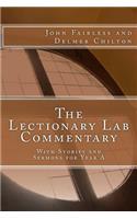The Lectionary Lab Commentary