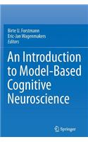 Introduction to Model-Based Cognitive Neuroscience