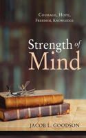 Strength of Mind