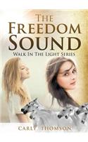The Freedom Sound: (English)