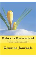 Debra is Determined