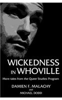 Wickedness in WhoVille: More Tales from the Queer Studies Program