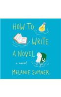 How to Write a Novel
