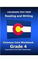 COLORADO TEST PREP Reading and Writing Common Core Workbook Grade 4