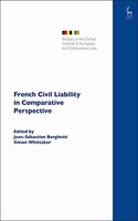 French Civil Liability in Comparative Perspective