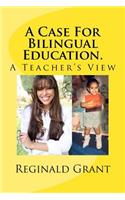 Case for Bilingual Education
