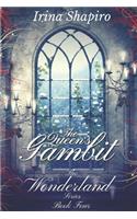 Queen's Gambit (The Wonderland Series: Book 4)