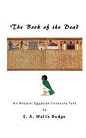 Book of the Dead: An Ancient Egyptian Funerary Text