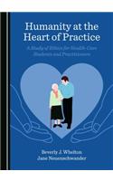 Humanity at the Heart of Practice