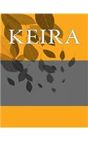 Keira: Personalized Journals - Write In Books - Blank Books You Can Write In