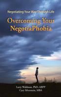 Overcoming Your NegotiaPhobia