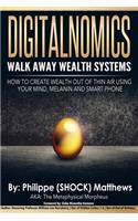 DIGITALNOMICS - Walk Away Wealth Systems