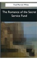 Romance of the Secret Service Fund