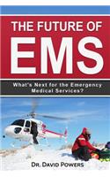 Future of EMS