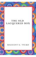 The Old Lacquered Box