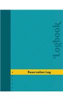 Reservation Log (Logbook, Journal - 126 pages, 8.5 x 11 inches)