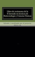 Libro de resúmenes de la II Jornada en técnicas de Biotecnología y Ciencias Ómicas