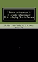 Libro de res�menes de la II Jornada en t�cnicas de Biotecnolog�a y Ciencias �micas