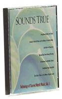 Sounds True Anthology of Sacred World Music