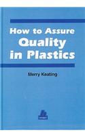 How to Assure Quality in Plastics