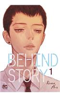 Behind Story Volume 1