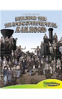 Building the Transcontinental Railroad