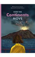 How the Continents Move