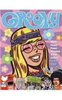 Groovy: When Flower Power Bloomed in Pop Culture