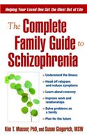 The Complete Family Guide to Schizophrenia