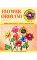 Flower Origami: 20 Origami Projects