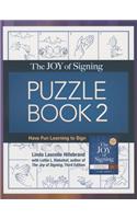 The Joy of Signing Puzzle Book 2: Have Fun Learning to Sign