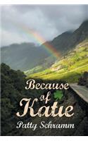 Because of Katie