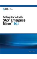 Getting Started with SAS Enterprise Miner 14.1