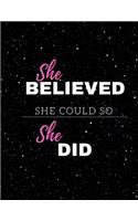 She Believed She Could So She Did