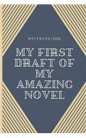 My first draft of my amazing novel