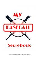 Baseball scoring Book: 120 Baseball Scorecard sheets / Log a Full Season / Gift for Dad / Notebook /8.5" X 11" format, Sport Memories Journal Baseball, Baseball Score Note