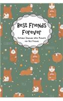 Best Friends Forever Keepsake Journal With Prompts for Best Friends: Funny Guinea Pig Doing Yoga Themed True Friends Secret Notebook With Prompts A BFF Gift