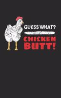Chicken Butt Notebook