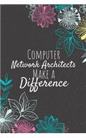 Computer Network Architects Make A Difference
