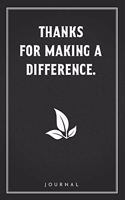 Thanks For Making A Difference