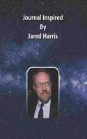 Journal Inspired by Jared Harris