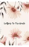 Letters To The Bride: Bridal Memory Book Scrapbook - Bridal Shower Gift