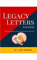 Legacy Letters for Moms