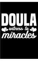 Doula Witness To Miracle: Lined A5 Notebook for Midwives