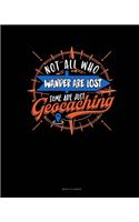 Not All Who Wander Are Lost Some Are Just Geocaching: Menu Planner