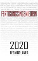 Fertigungsingenieurin - 2020 Terminplaner