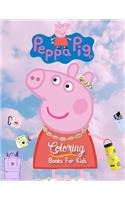 peppa pig coloring book for kids: peppa pig mess free coloring book. 25 Pages - 8.5" x 11".