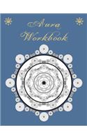 Aura Workbook: For people who work with auras professionally or as a hobby - For energy healers and new age therapists.