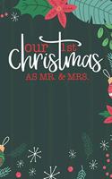 Our 1st Christmas As Mr. & Mrs